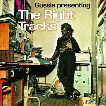 Gussie Åresents The Right Tracks - Augustus Gussie Clarke