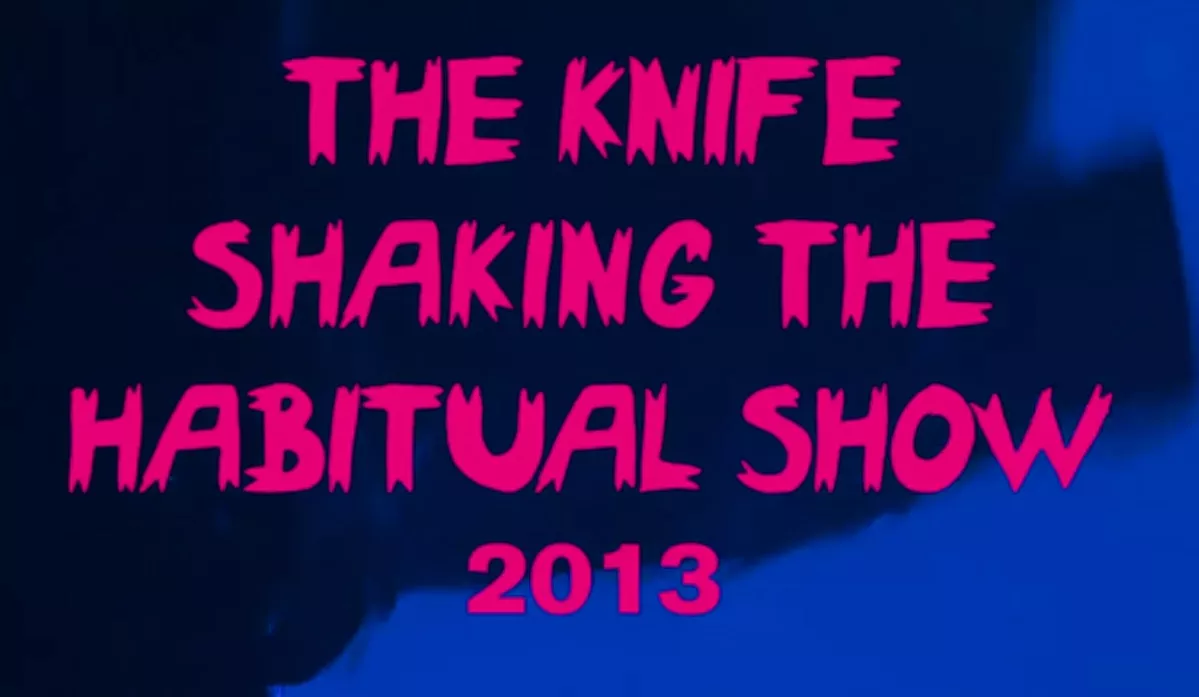 Se The Knifes Shaking The Habitual Show