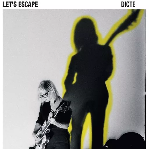 Let’s Escape - Dicte