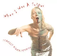 When I Was a Soldier - Pernille Rübner-Petersen