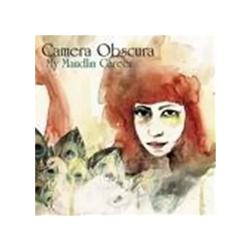 My Maudlin Career - Camera Obscura
