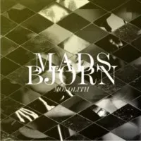 Monolith - Mads Björn