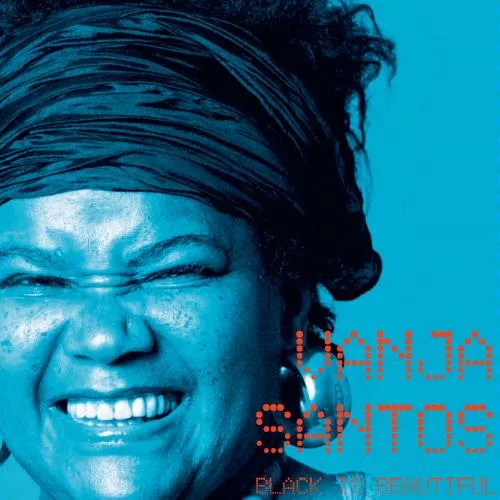 Black Is Beautiful - Vanja Santos