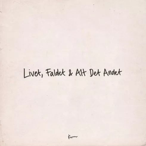 Livet, Faldet & Alt Det Andet - Karl William