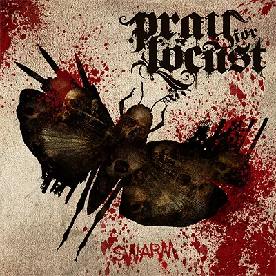 Swarm - Pray For Locust