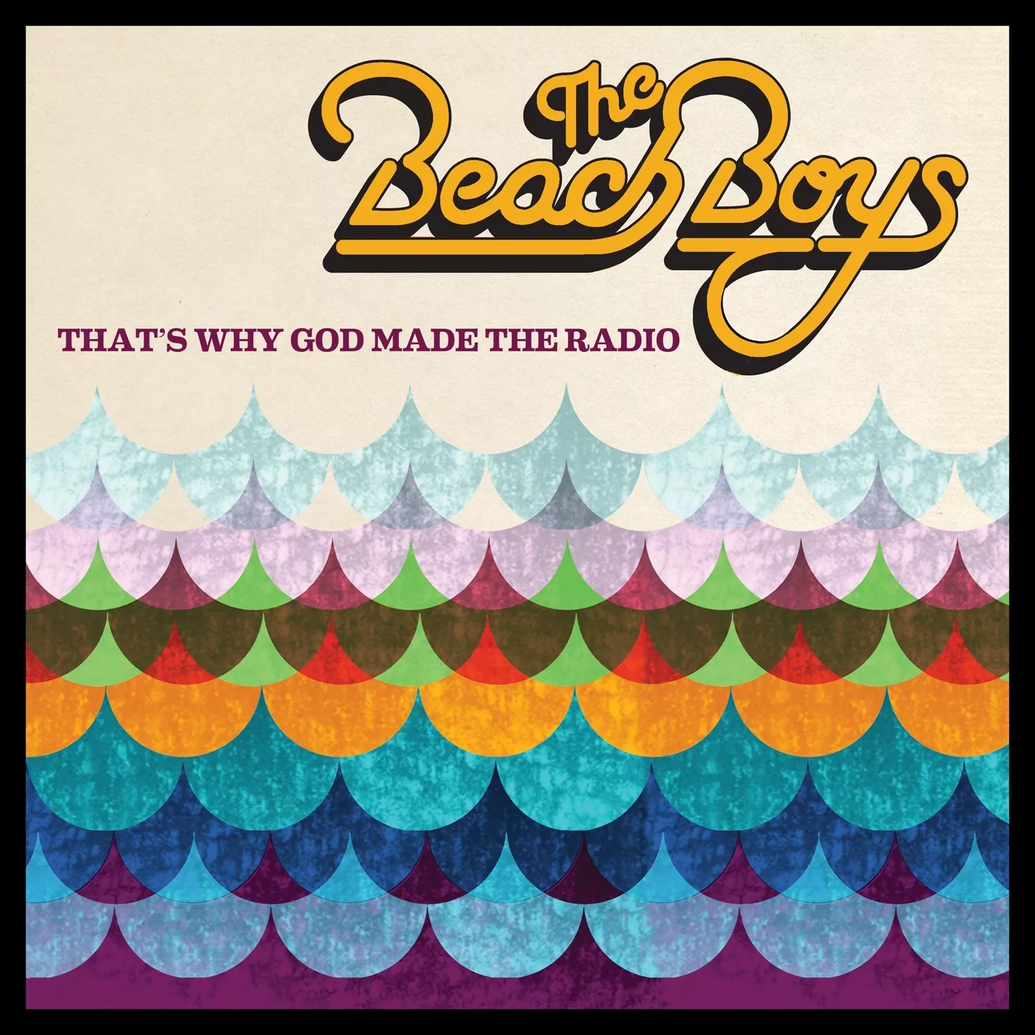 That's Why God Made The Radio - The Beach Boys