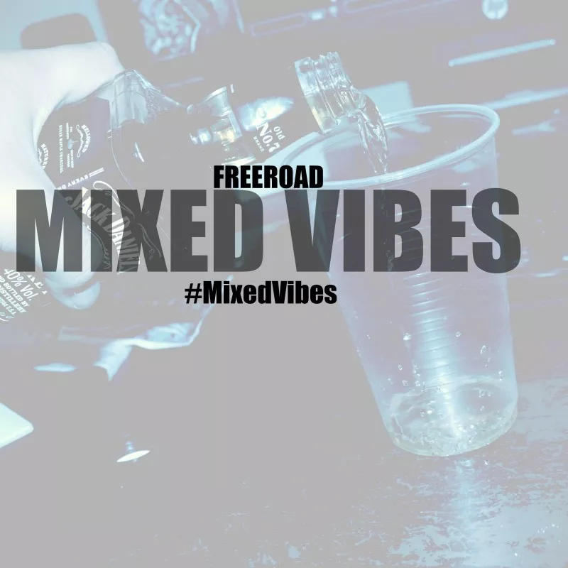 Mixed Vibes - Freeroad