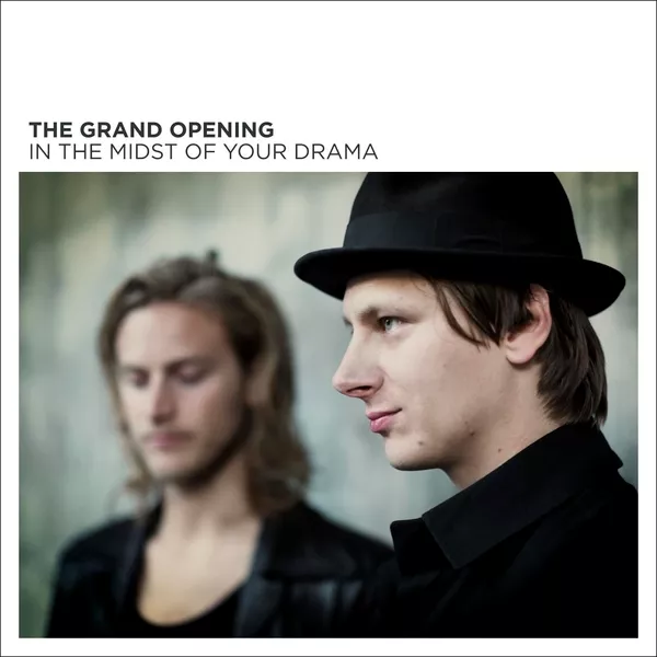 In The Midst Of Your Drama - The Grand Opening