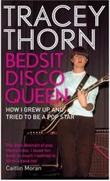 Bedsit Disco Queen - Tracey Thorn