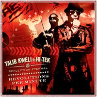 Revolutions Per Minute - Reflection Eternal