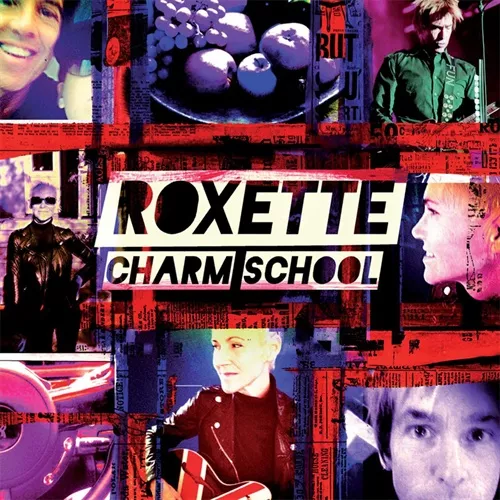 Charm School - Roxette