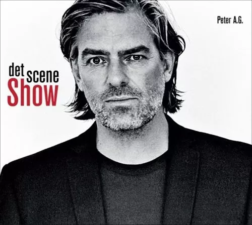 Det Scene Show - Peter A.G. Nielsen