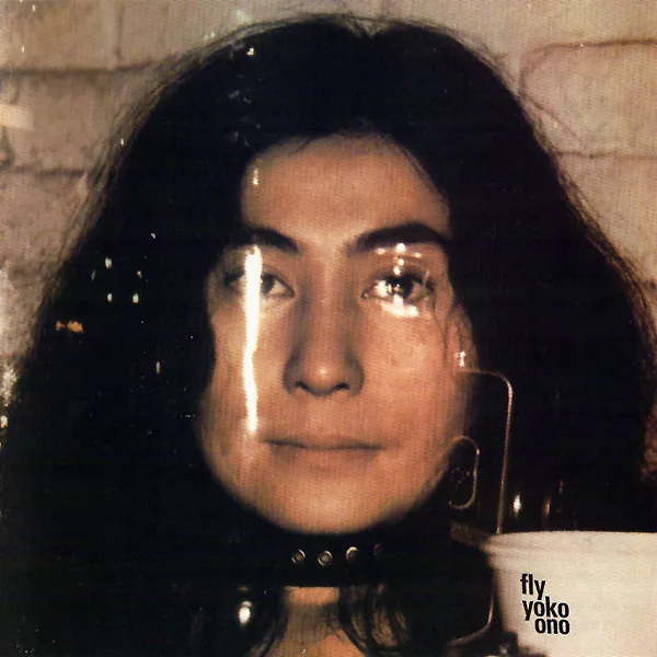 Fly - Yoko Ono