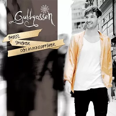 Brass, smicker och kvinnoaffärer - Guldgossen