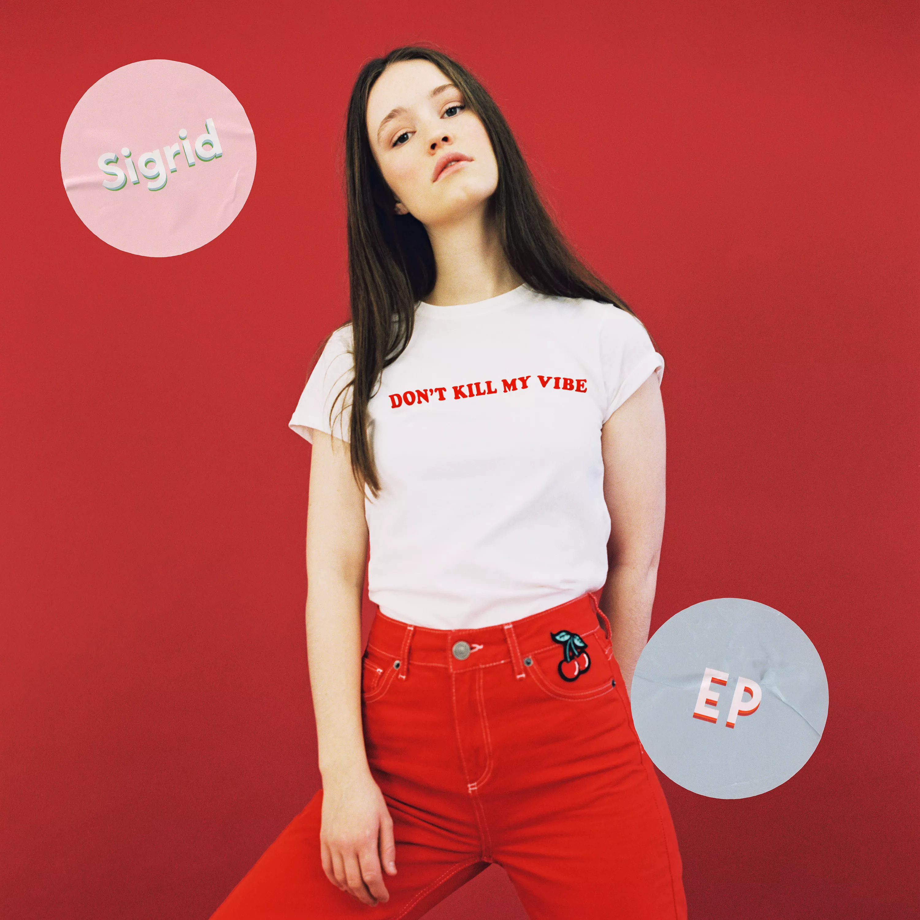 Don't Kill My Vibe - Sigrid