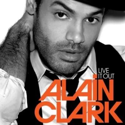 Live It Out - Alain Clark