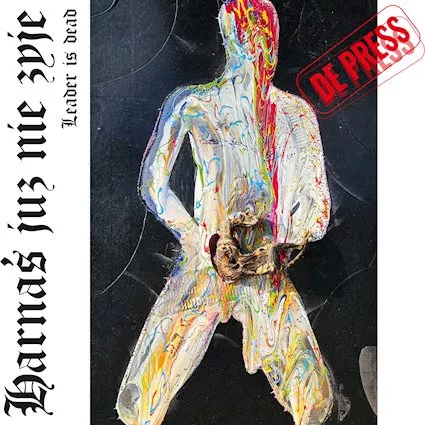 Harnaś już nie żyje (Leader is Dead) - De Press