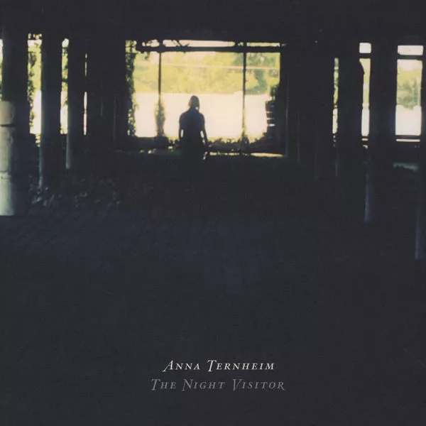 The Night Visitor - Anna Ternheim