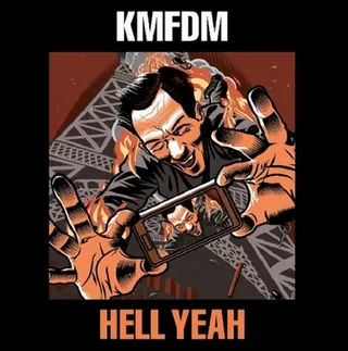 Hell Yeah - KMFDM