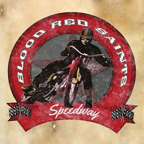 Speedway - Blood Red Saints