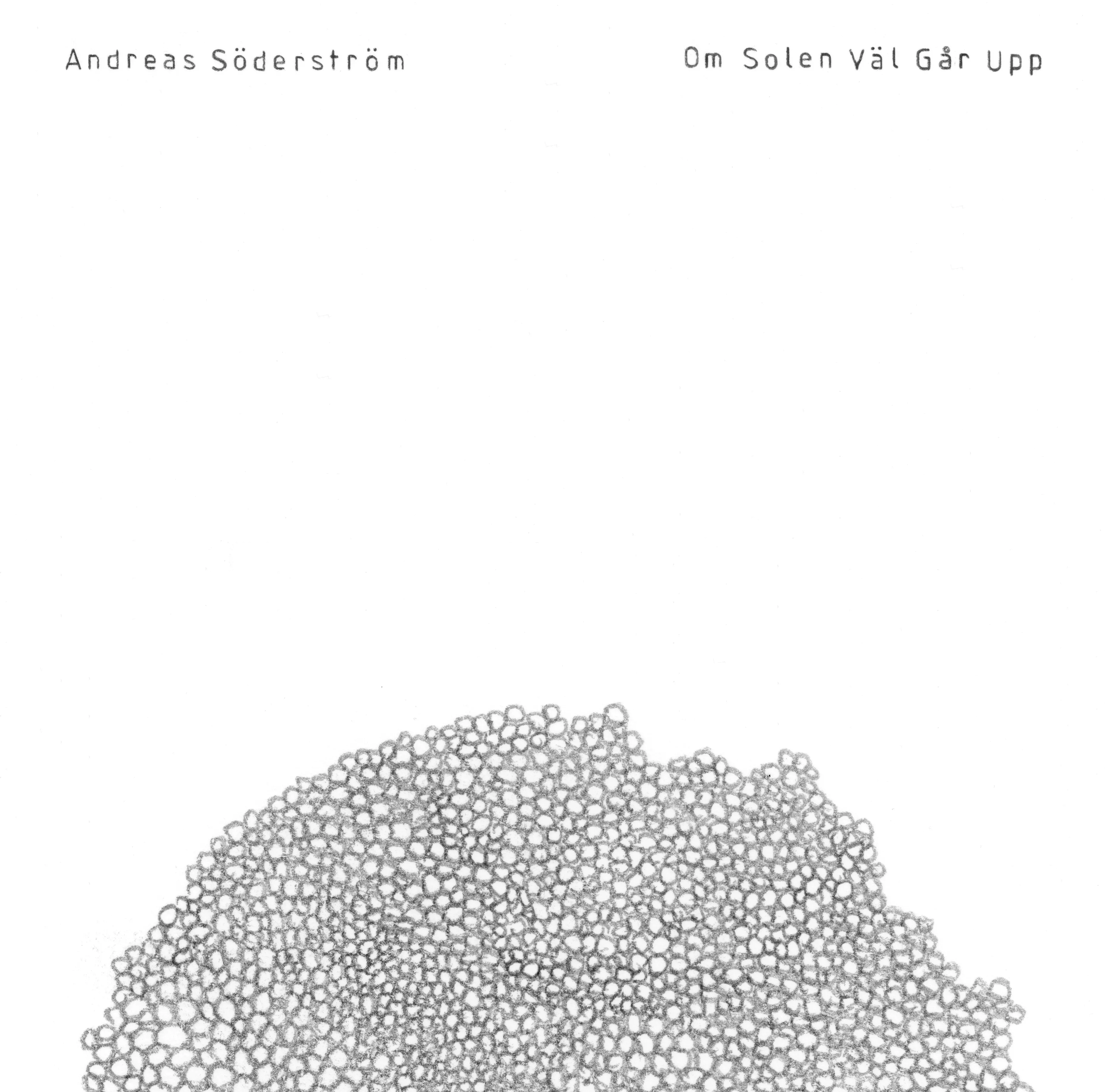 Om Solen Väl Går Upp - Andreas Söderström