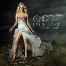 Blown Away - Carrie Underwood