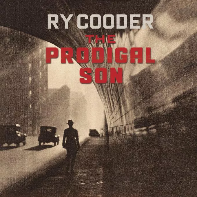 The Prodigal Son - Ry  Cooder