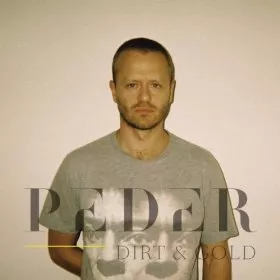 Dirt & Gold - Peder