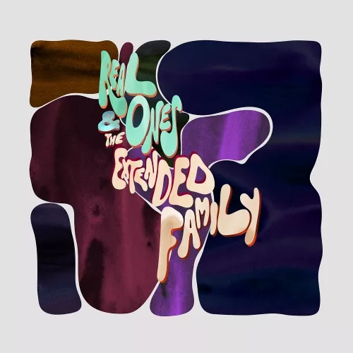 Real Ones & The Extended Family - Real Ones