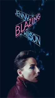 Blazing - Jenny Wilson