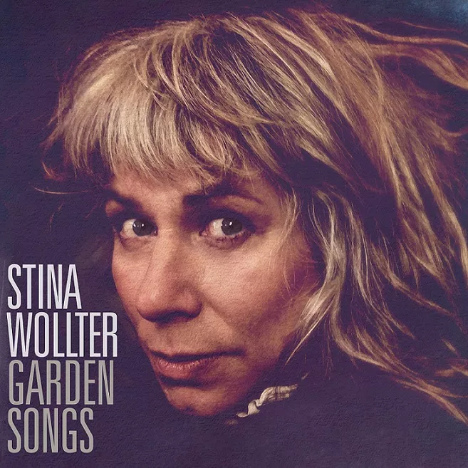 Garden Songs - Stina Wollter