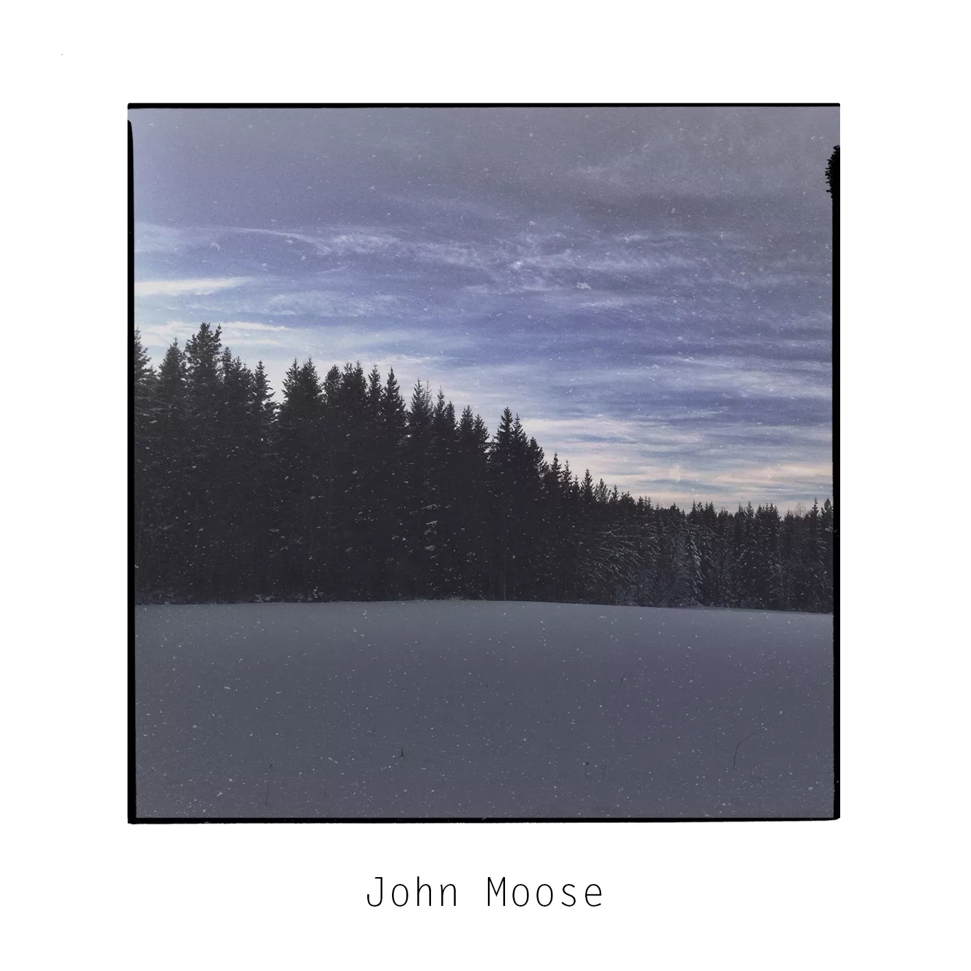 John Moose - John Moose
