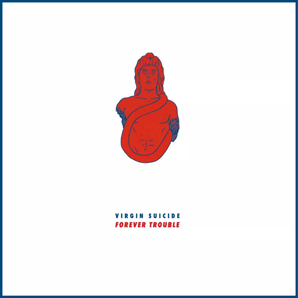 Forever Trouble - Virgin Suicide