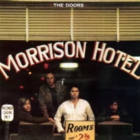 Morrison Hotel – 50th Anniversary Deluxe Edition - The Doors