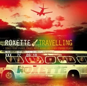 Travelling - Roxette