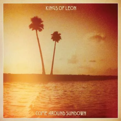 Come Around Sundown - Kings Of Leon