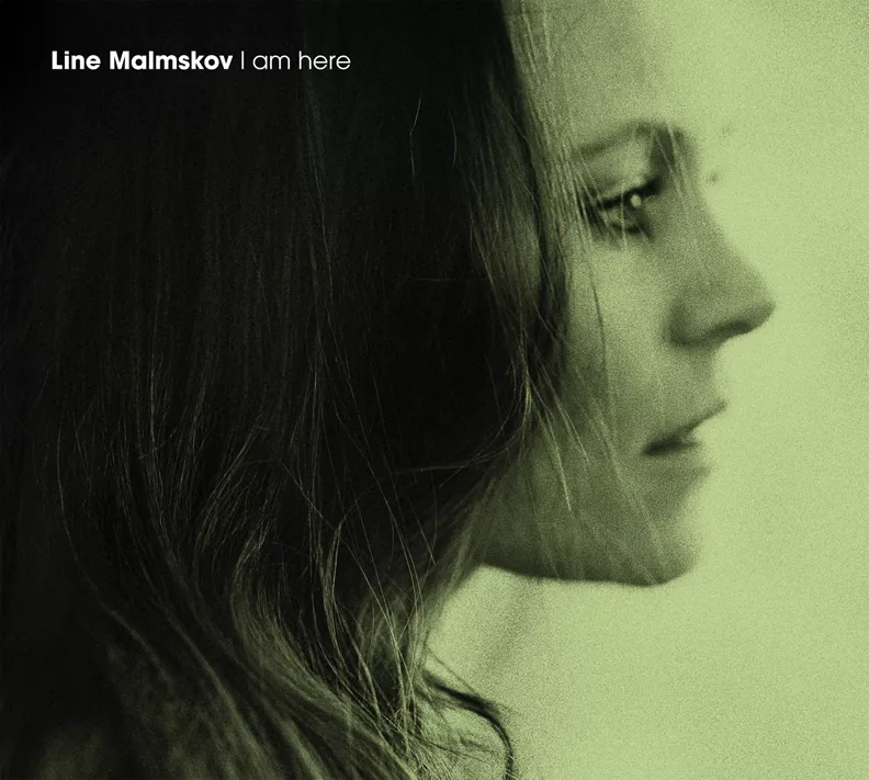 I Am Here - Line Malmskov