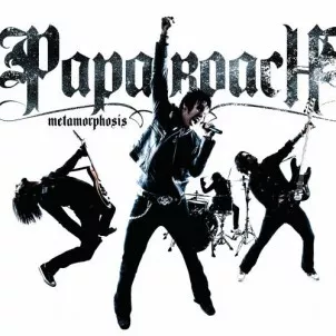 Metamorphosis - Papa Roach