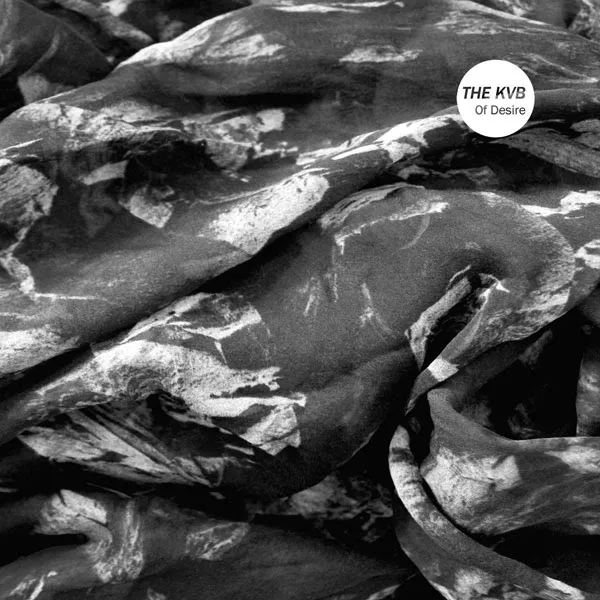 Of Desire - The KVB