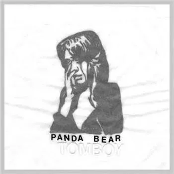 Tomboy - Panda Bear