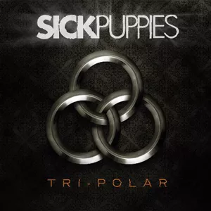 Tri-Polar - Sick Puppies