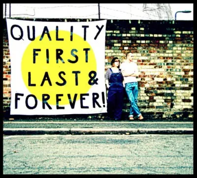 Quality First, Last & Forever - Trevor Moss & Hannah-Lou