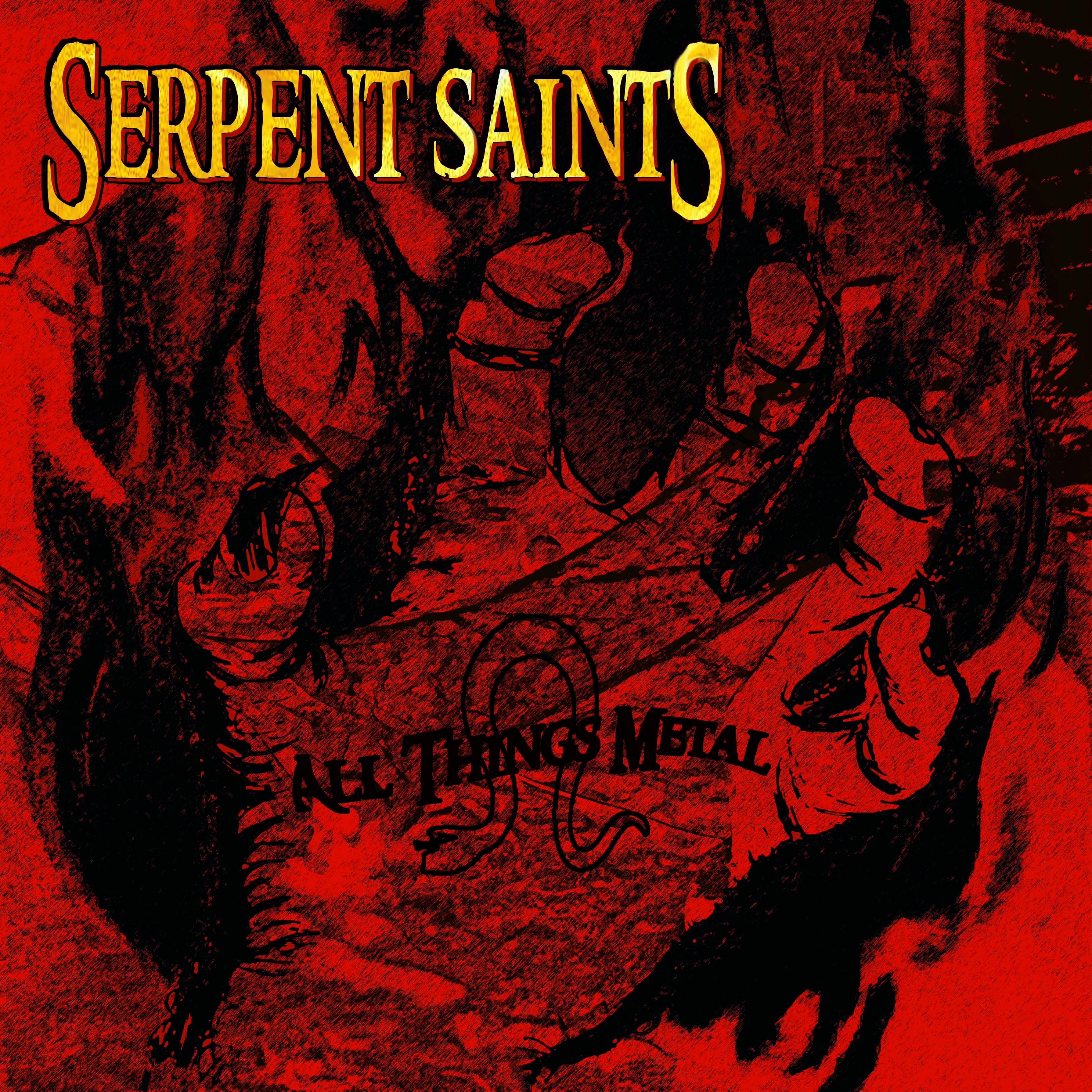 All Things Metal - Serpent Saints