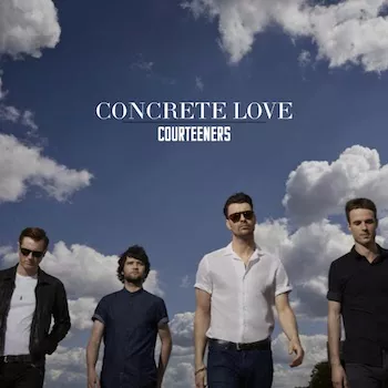 Concrete Love - The Courteeners