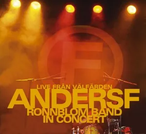 Live från välfärden / Tambourines & lovers - Anders F Rönnblom