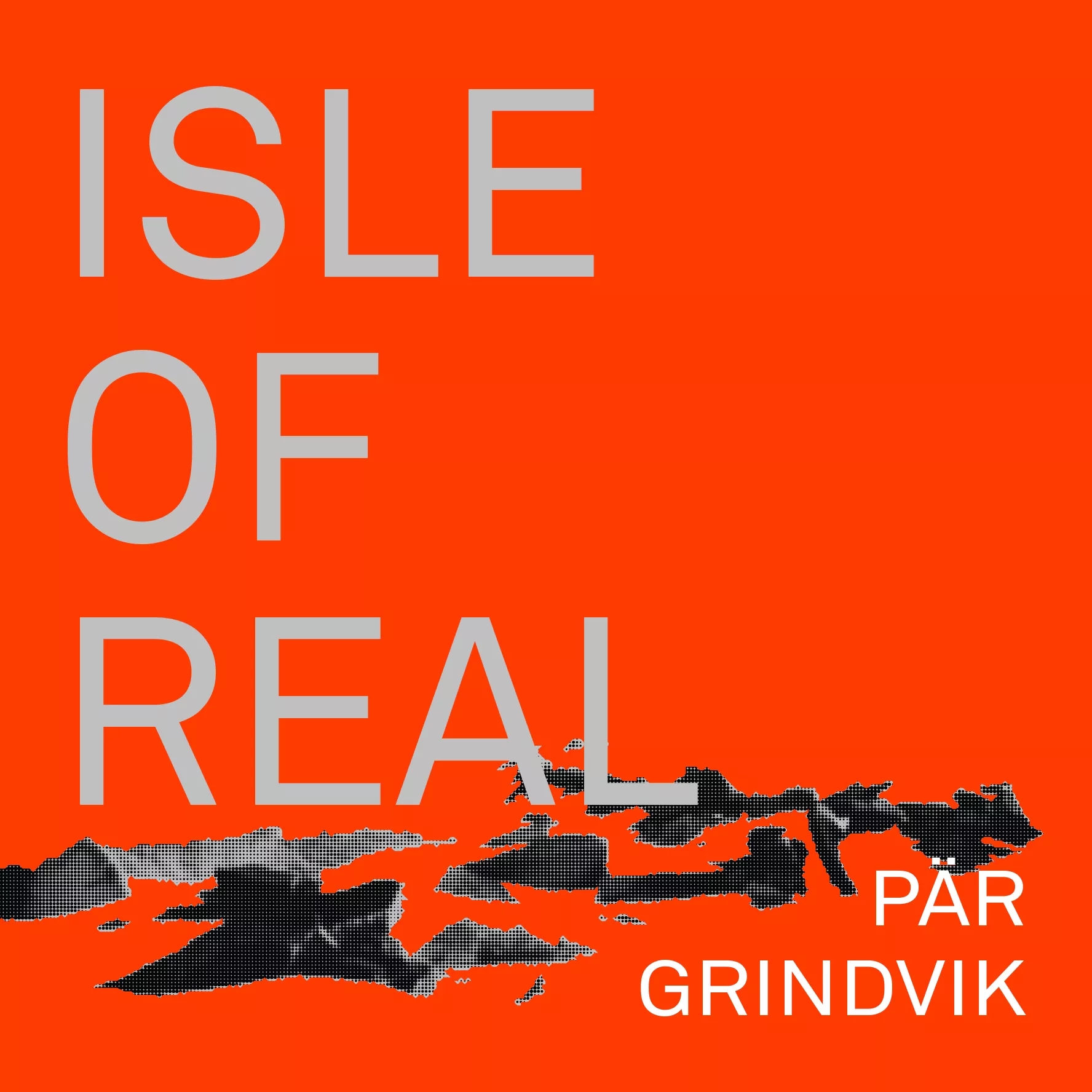 Isle Of Real - Pär Grindvik