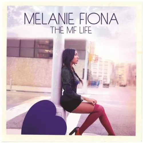 The MF Life - Melanie Fiona