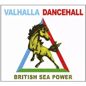 Valhalla Dancehall - British Sea Power