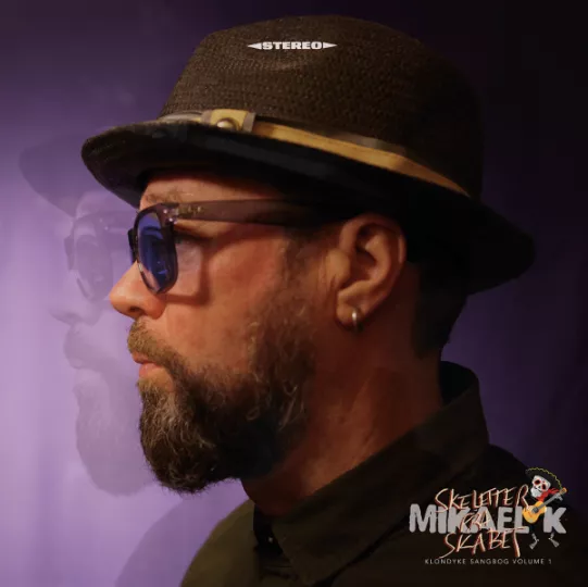 Skeletter fra skabet – Klondyke sangbog vol. 1 - Mikael K