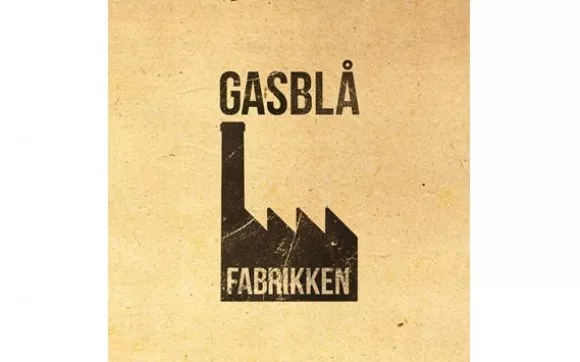 Fabrikken - Gasblå